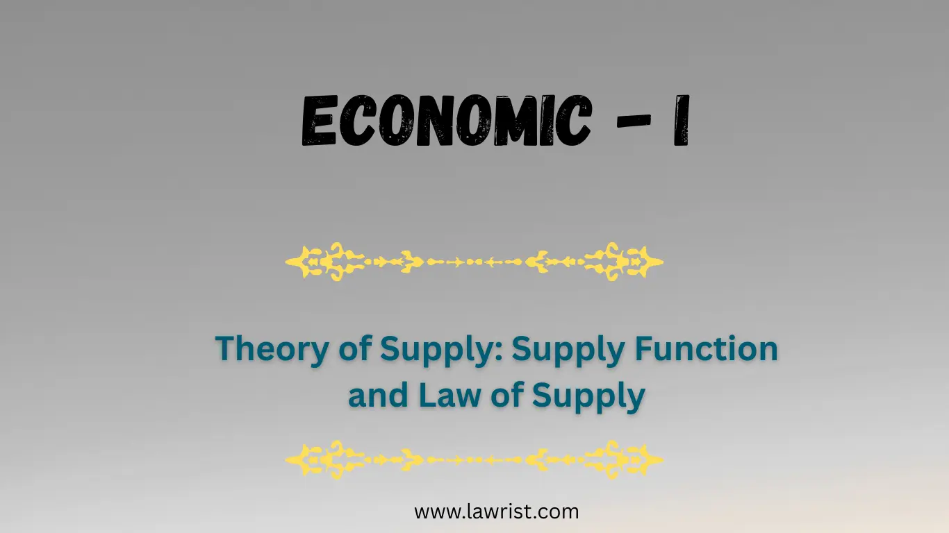 Theory of Supply: Supply Function and Law of Supply | Economics